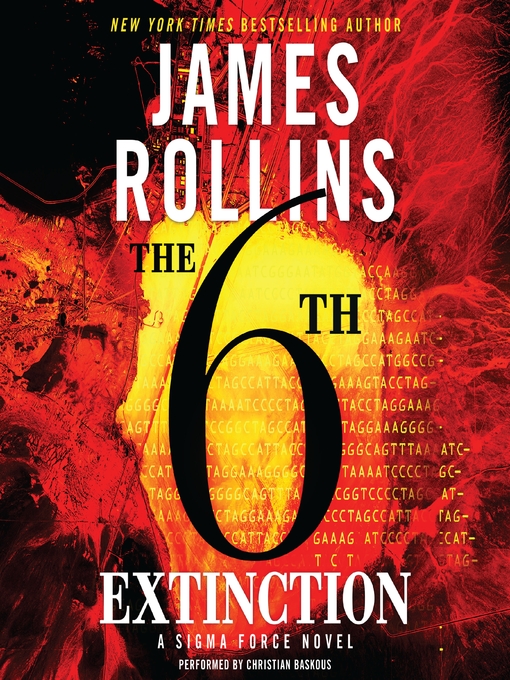 Title details for The 6th Extinction by James Rollins - Wait list